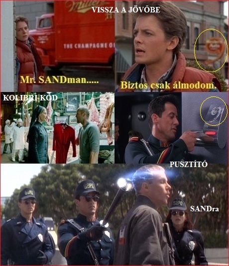 http://hatodiknapon.hupont.hu/felhasznalok_uj/2/4/240913/kepfeltoltes/pusztito_-_sandra-sandman_es_a_kilenc.jpg?39481262 http://hatodiknapon.hupont.hu/felhasznalok_uj/2/4/240913/kepfeltoltes/pusztito_-_sandra-sandman_es_a_kilenc.jpg?39481262